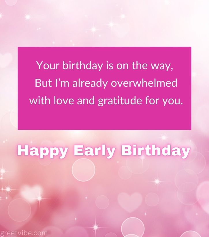 Happy Advance Birthday Status