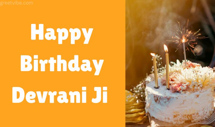 Happy Birthday Devrani Ji