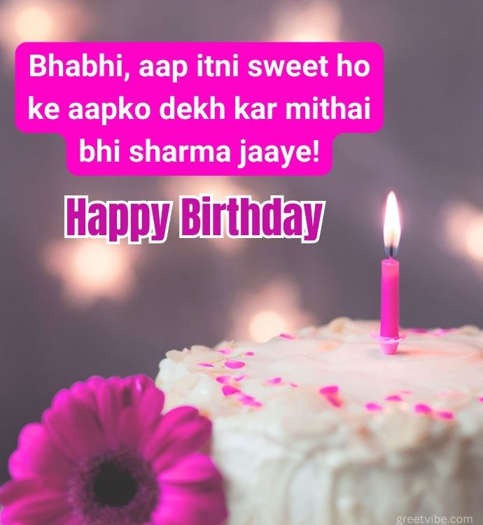 Funny Birthday Greetings for Sweet Bhabhi