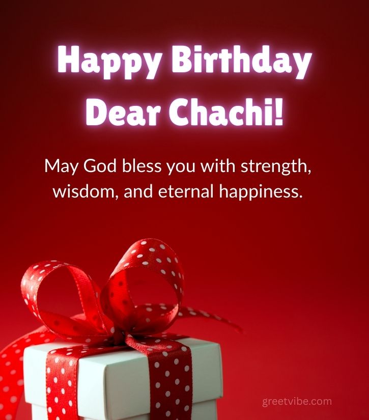Happy Birthday Greetings For Chachi Ji
