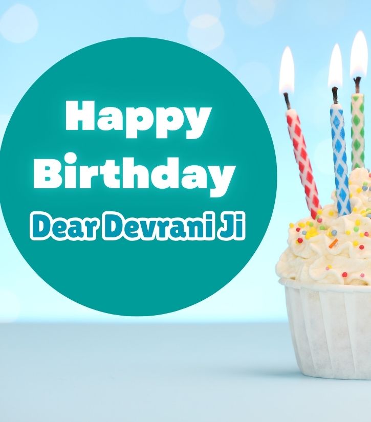 Devrani Ji Happy Birthday