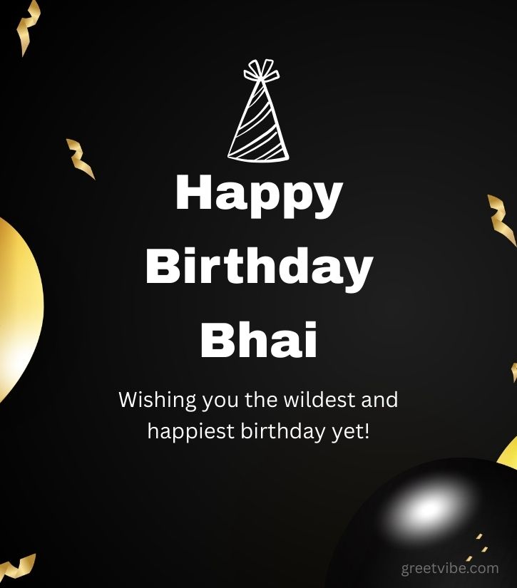 Happy Birthday Bhai wishes