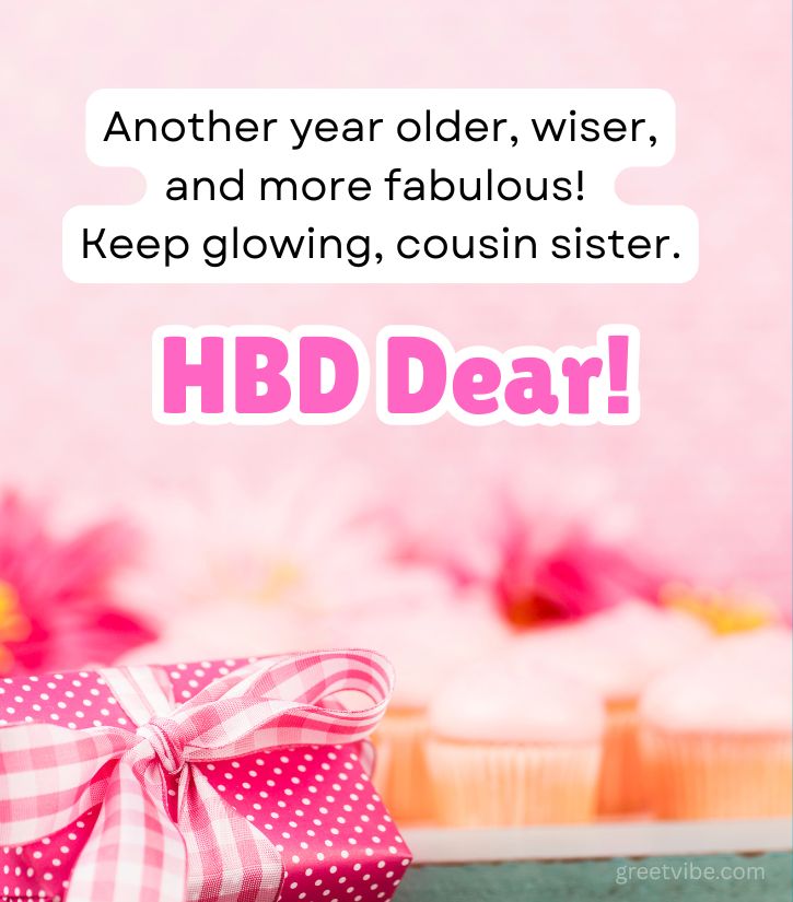 Touching Lines with Birthday Wishes for Cousin Sister