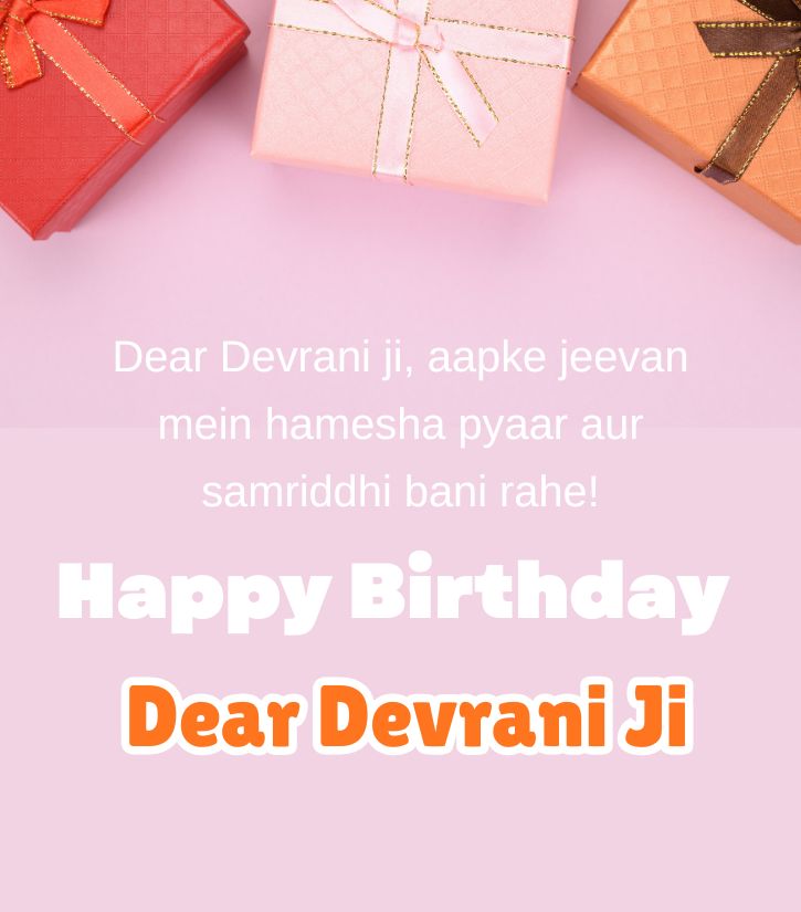 Happy Birthday Wishes for Devrani Ji
