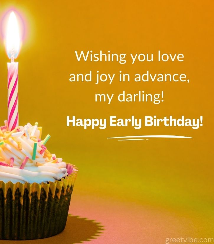 Happy Advance Birthday Wishes