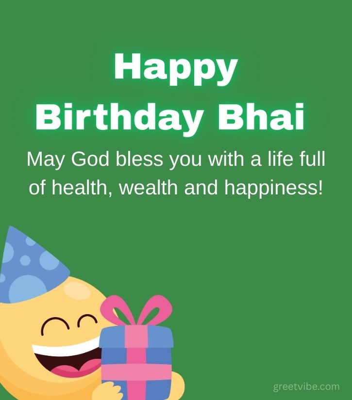 Happy Birthday Bhai wishes