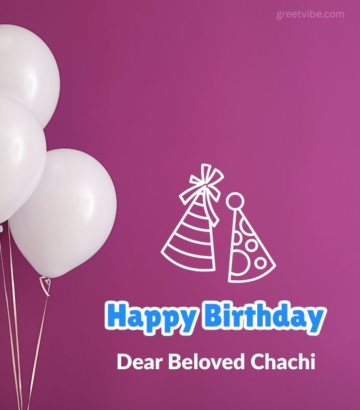 Happy Birthday Images for Dear Chachi Ji with Balloons