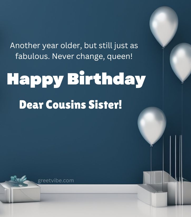 Birthday Greetings for Cousin Sister