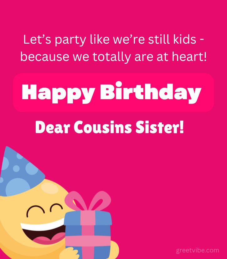 Happy Birthday Greetings for Cousin Sis