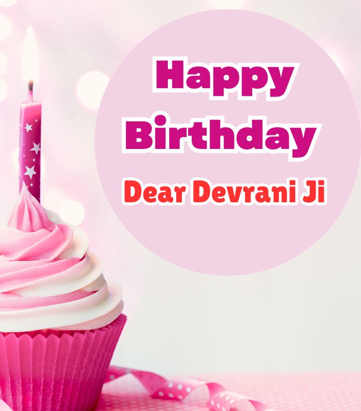 Happy Birthday greetings for Devrani
