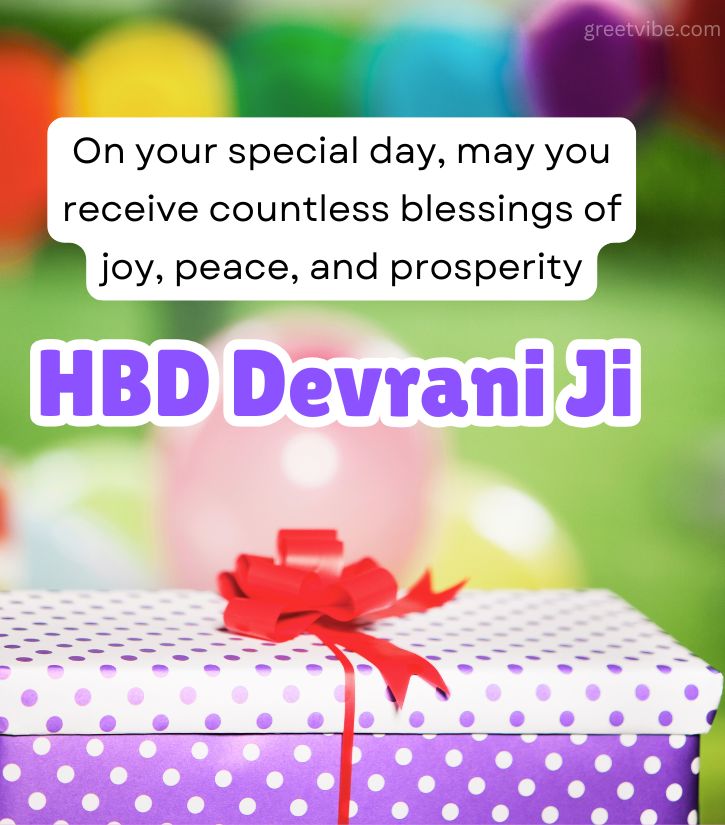 Birthday Wishes for Devrani Ji with Gifts Box