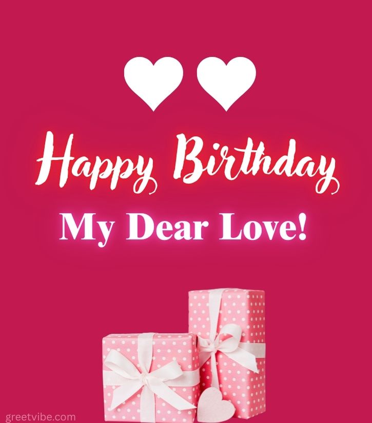 Birthday Wishes for Girlfriend with Gifts