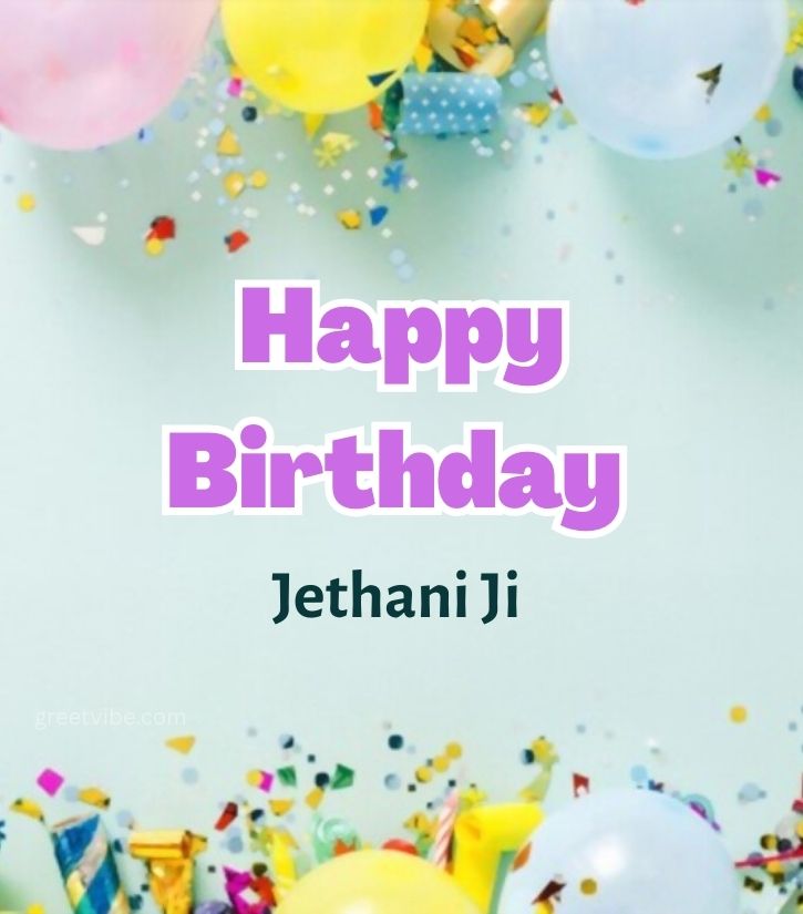 Birthday greetings for Jethani