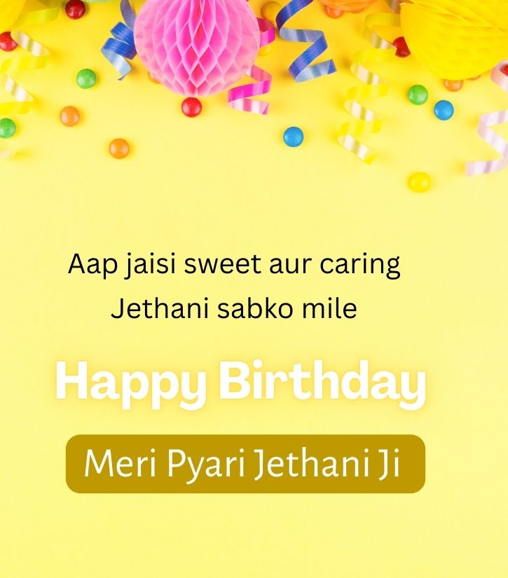 Happy Birthday Wishes for Jethani Ji