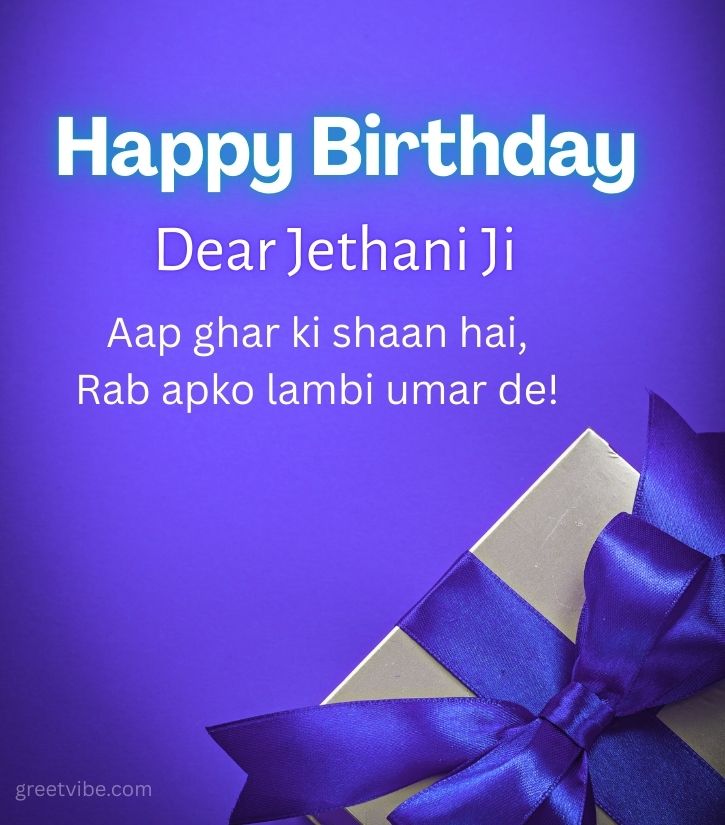 Happy Birthday greetings for Jethani Ji