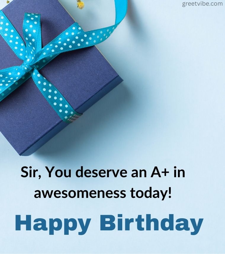 Birthday Greetings for School Sir