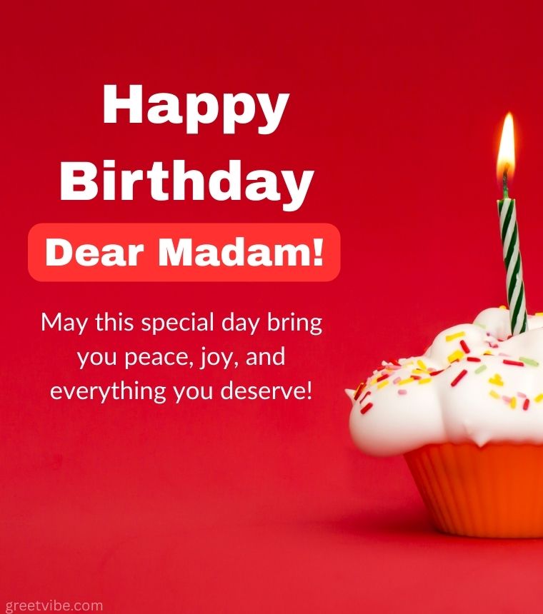 Happy Birthday Wishes for Madam