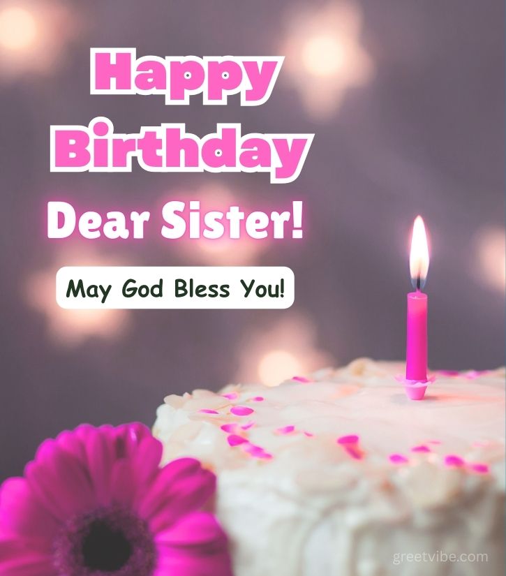 Cousin Sister Happy Birthday Greet