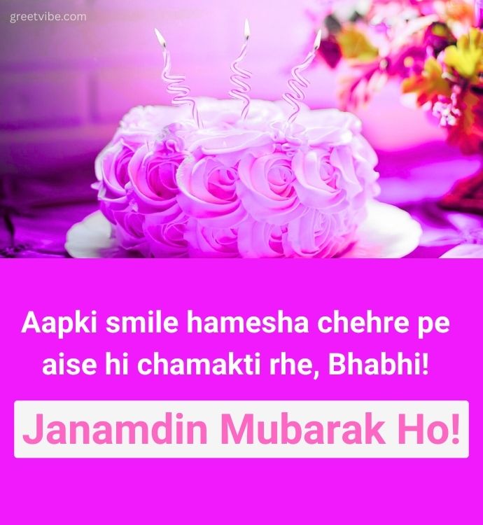 2 Line Short Birthday Wishes for Bhabhi Ji