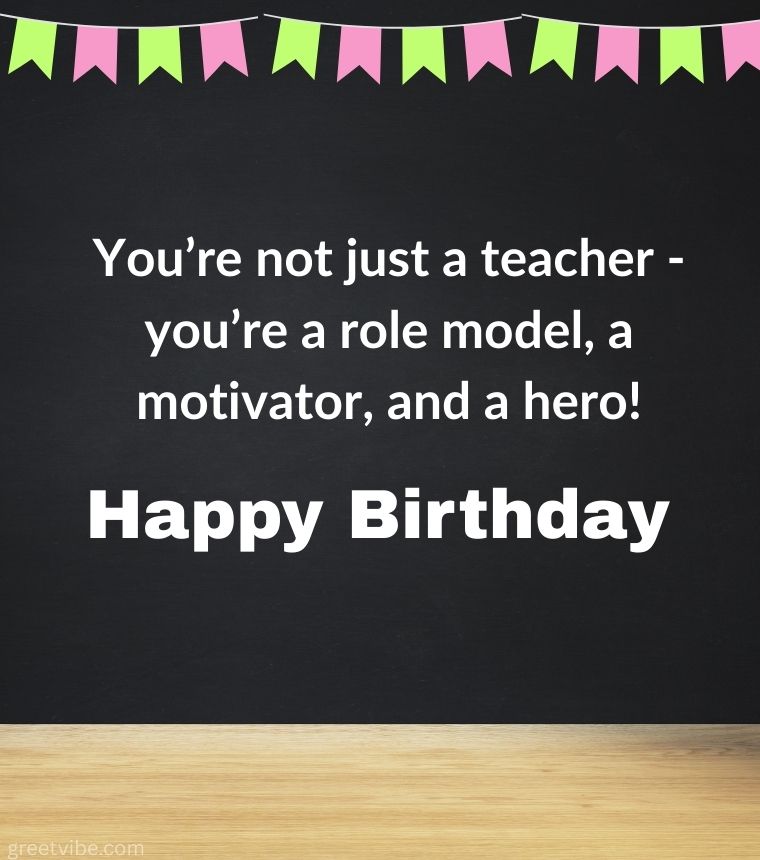 Happy Birthday Quotes for Teachers