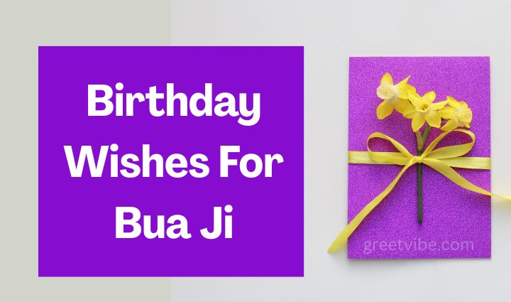 Birthday Wishes for Bua