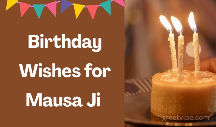 Birthday Wishes for Mausa Ji