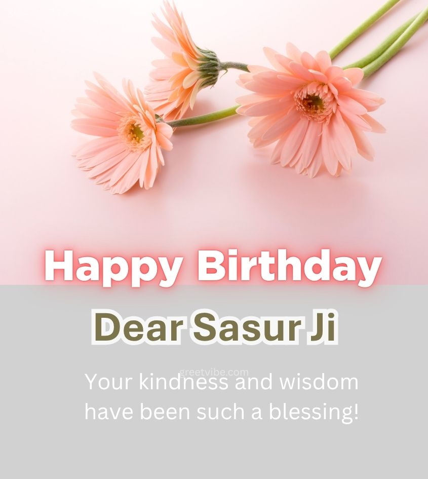 Happy Birthday Sasur Ji Greetings Images with flower