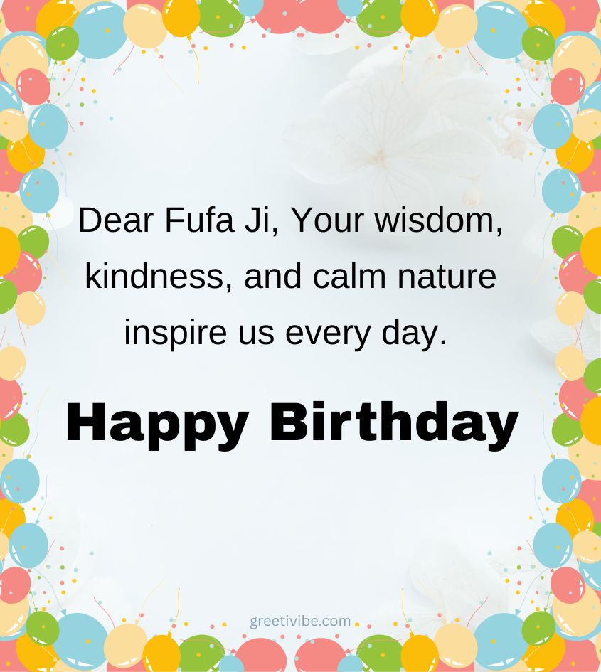 Happy Birthday Greetings for Dear Fufaji