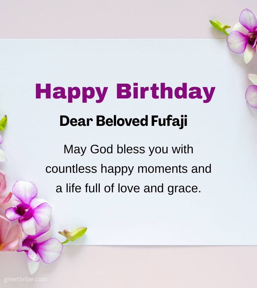 Birthday Greetings for Dear Beloved Fufaji