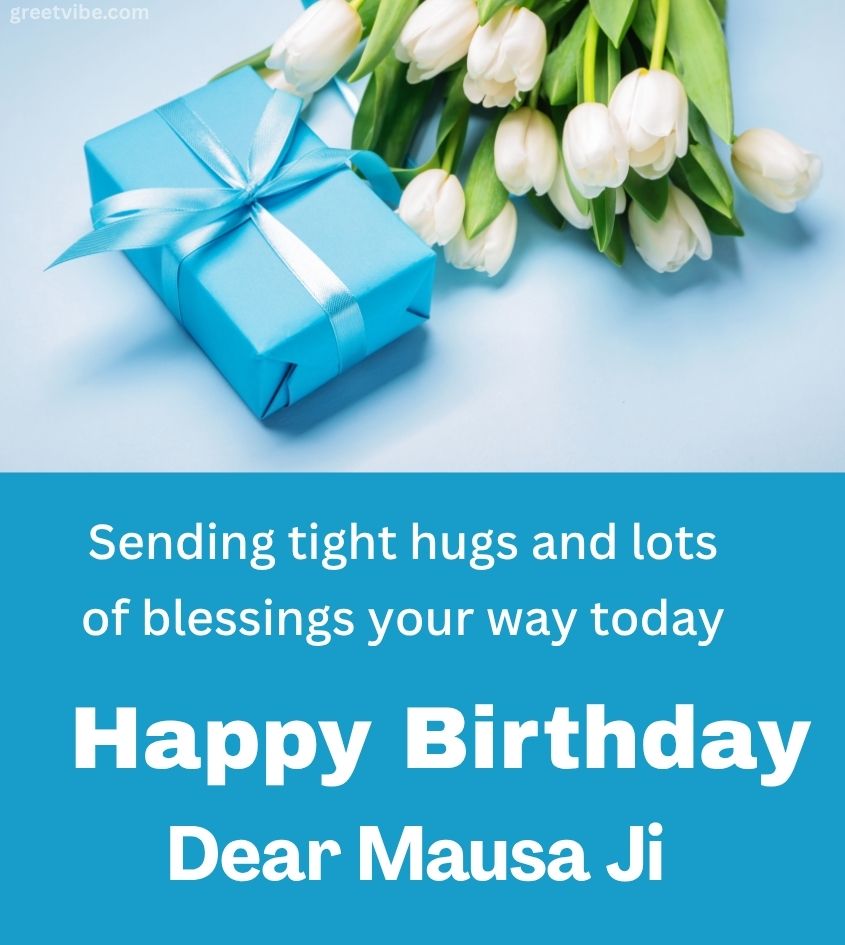 Birthday Greetings for Mausa Ji