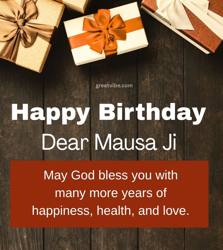 Birthday Wishes for Dear Mausa Ji