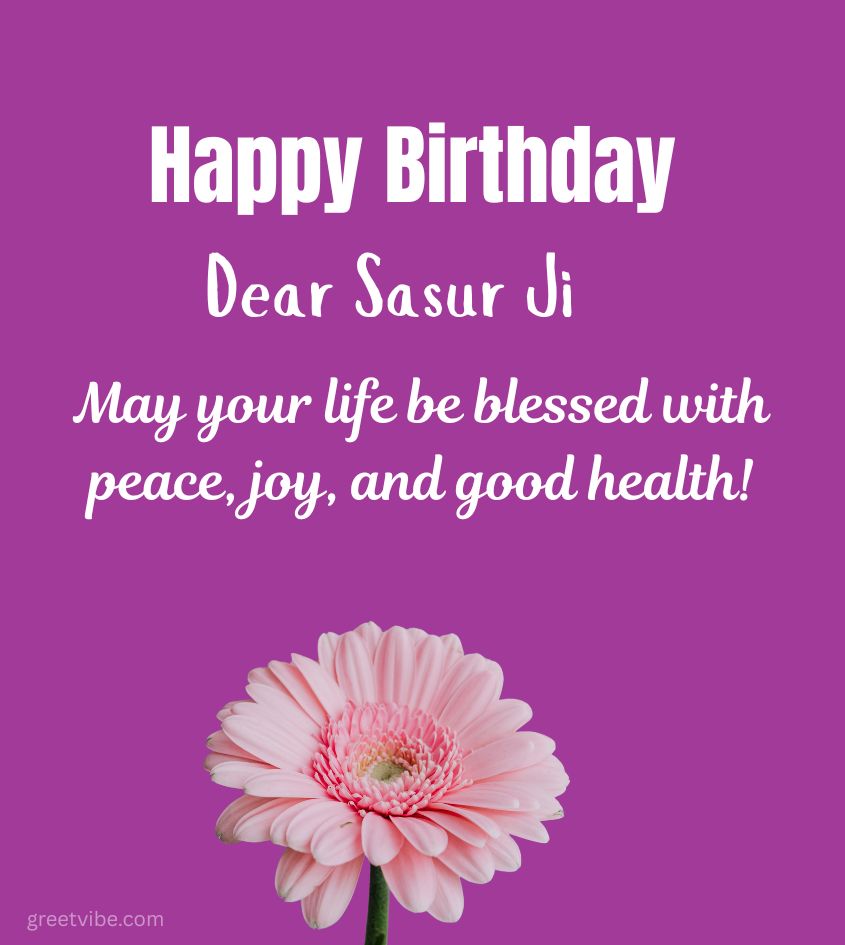 Birthday Greetings for Father Like Sasu Ji with flower