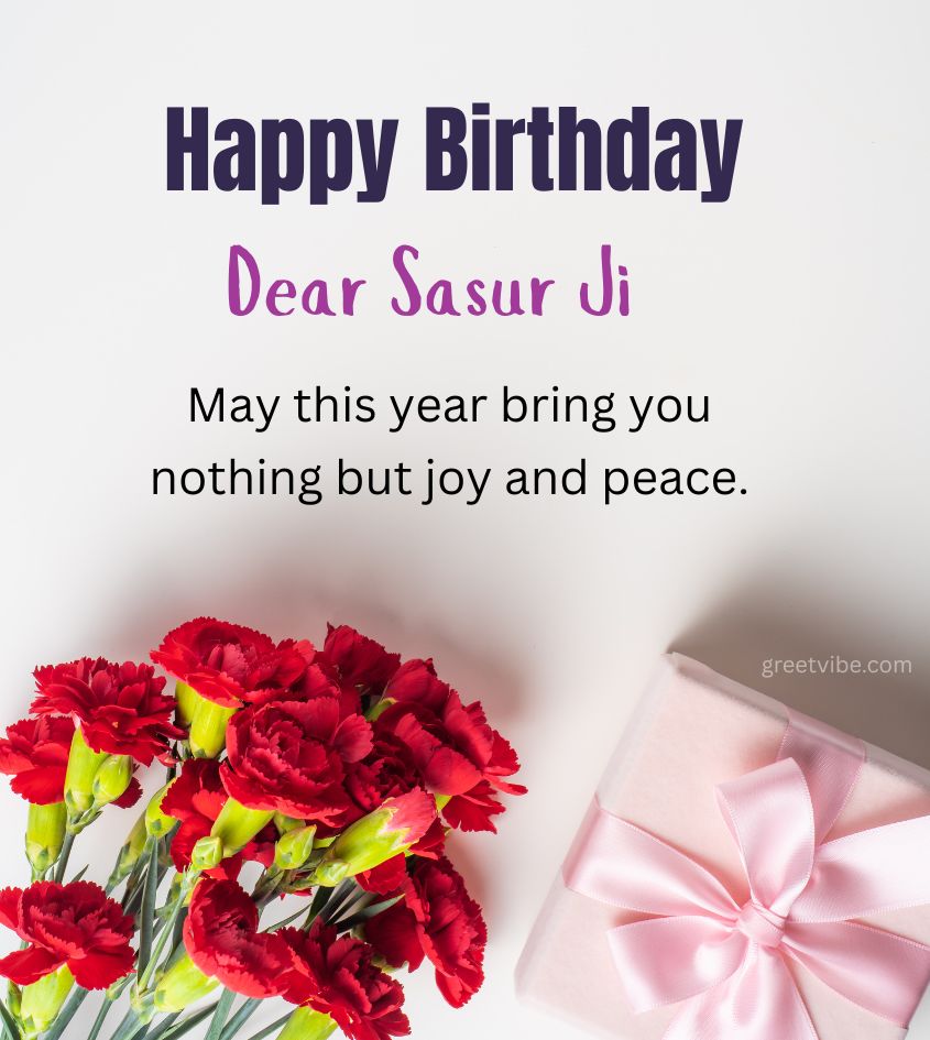Heartfelt Birthday Greetings for Sasur Ji