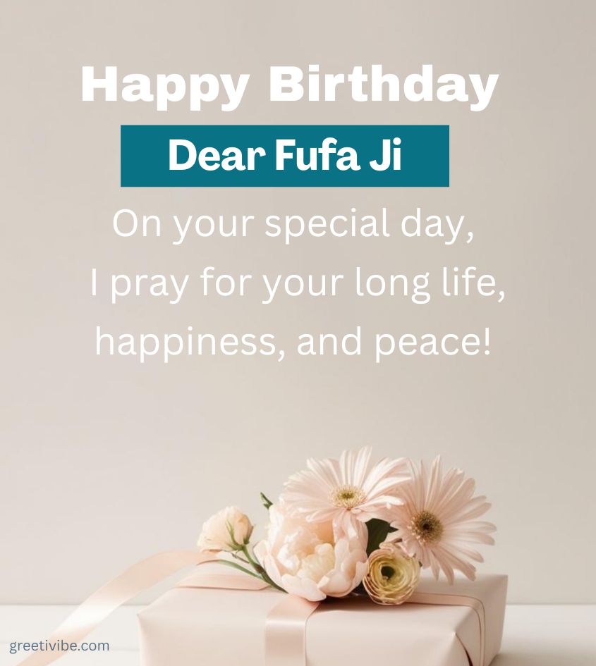 Happy Birthday Fufa Ji Greetings