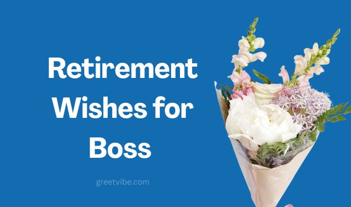 Retirement Wishes for Boss