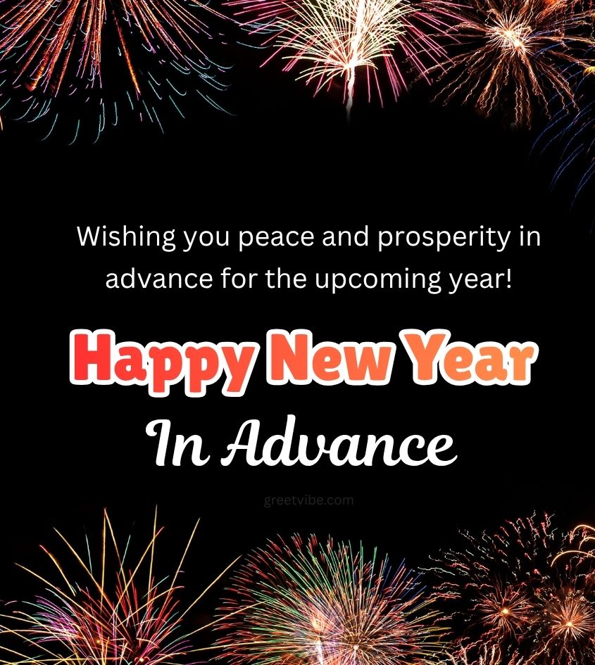 Advance Happy New Year Wishes for Friends