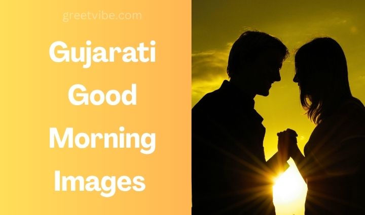 Gujarati Good Morning Love Pics for Couple