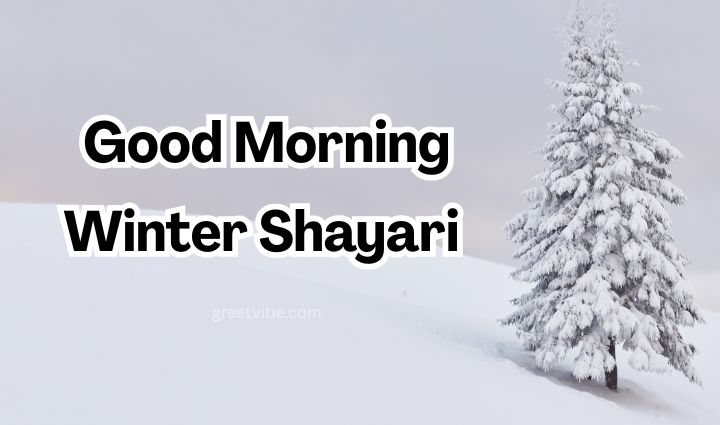 Good Morning Winter Shayari