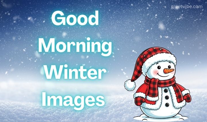 Good Morning Winter Images