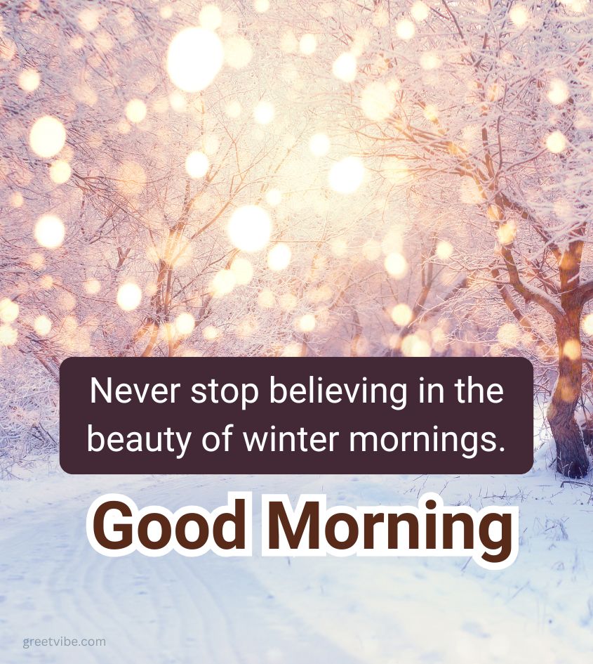 Inspirational Good Morning Wishes for Winter