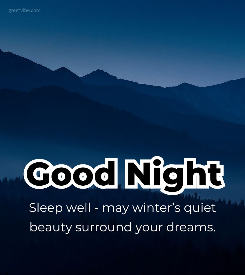 Good Night Sleep Peacefully Winter Greetings