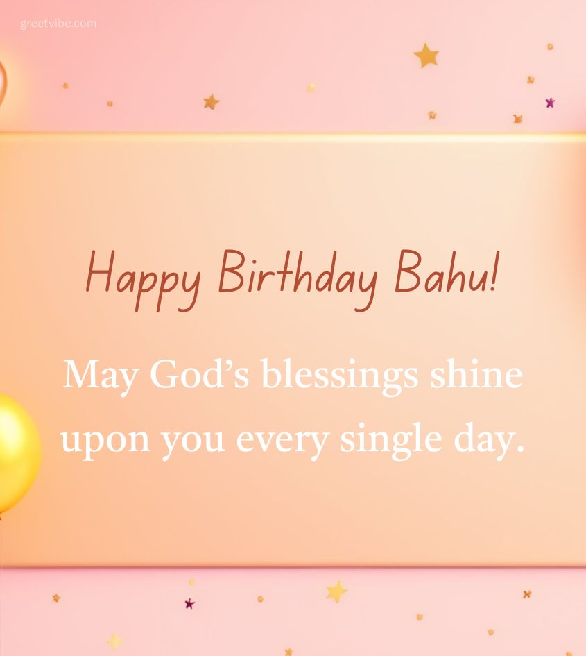 Happy Birthday Quotes for Bahu Rani