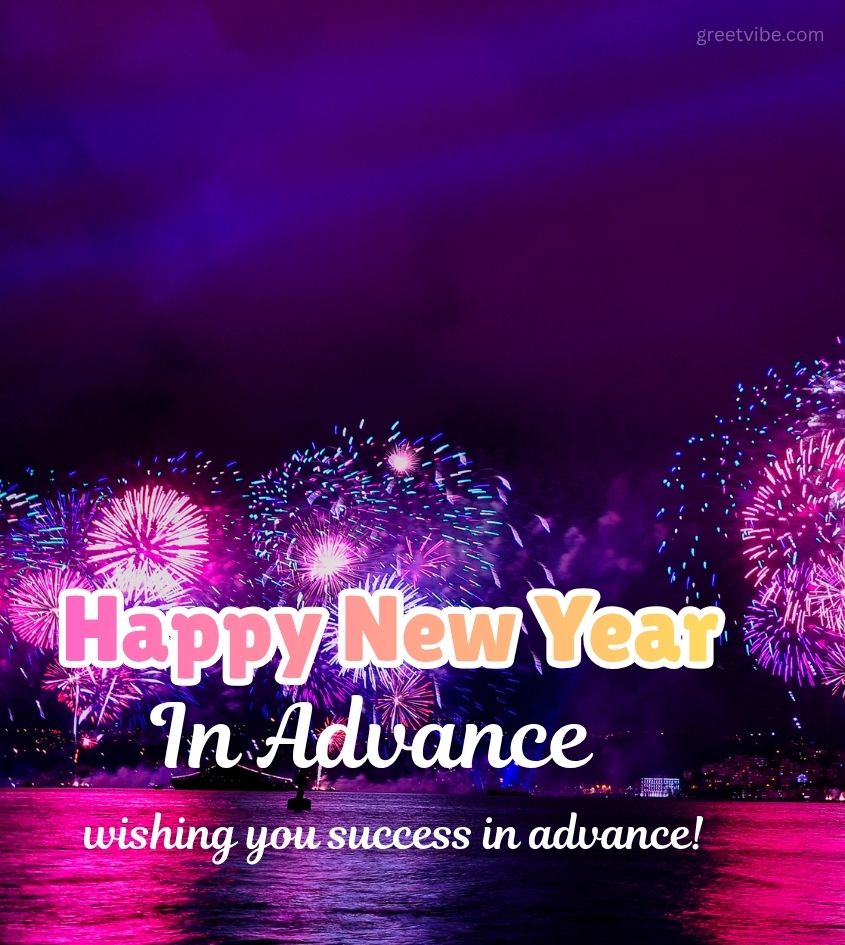 Early New Year Wishes for Him