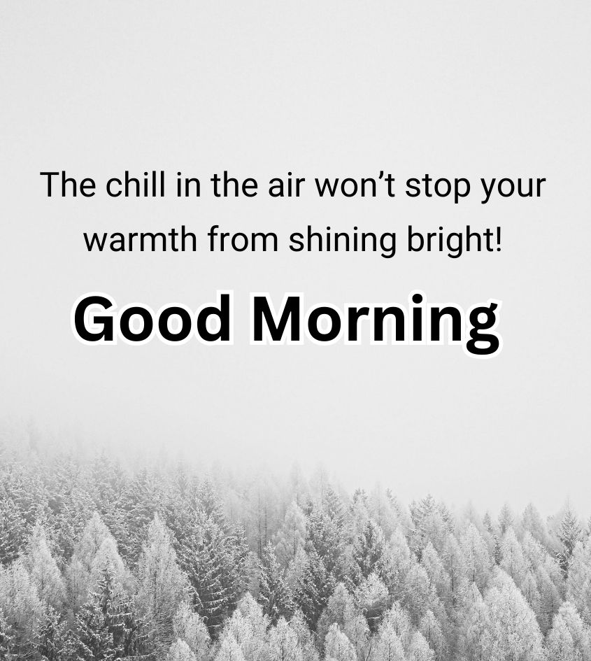 Good Morning Greetings for Winter Season