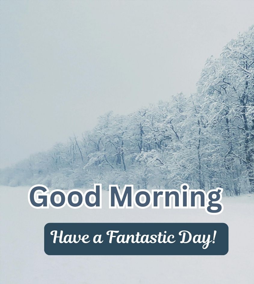 Best Good Morning Greetings for Winter Season