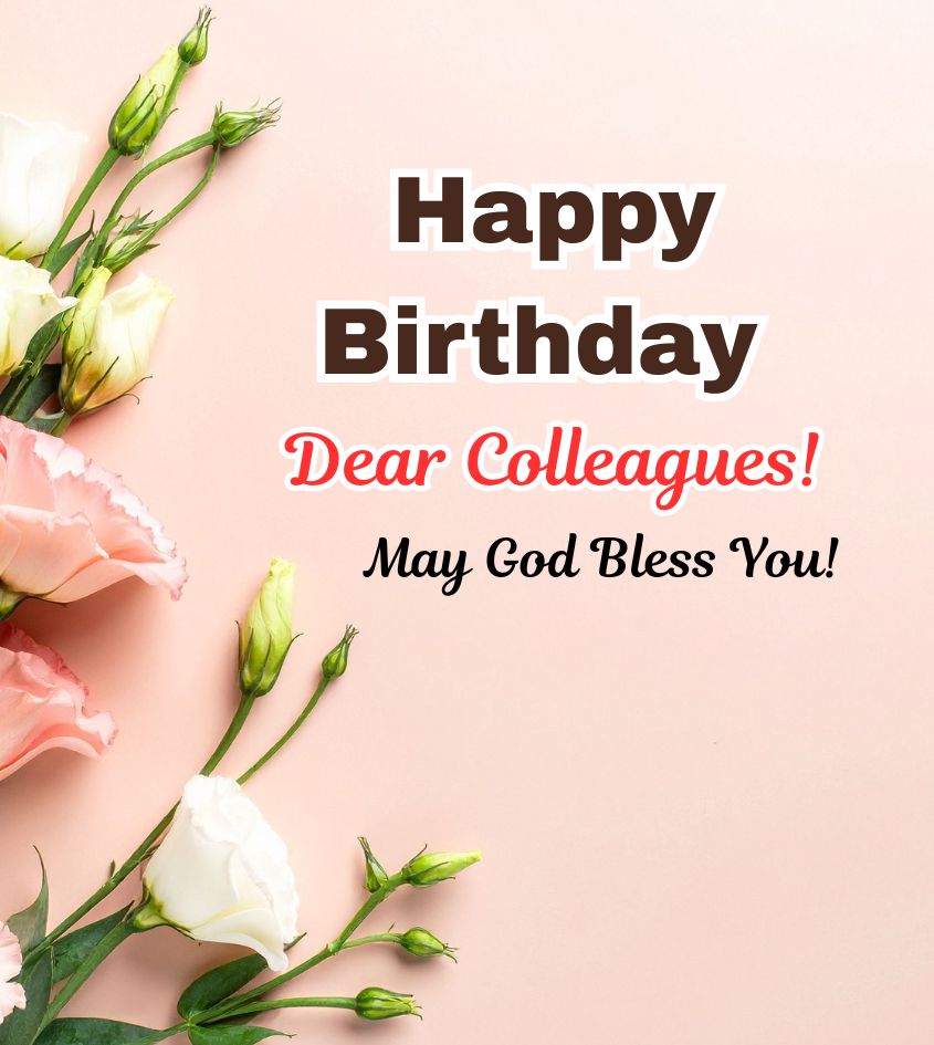 Inspiring Birthday Wishes for Colleague