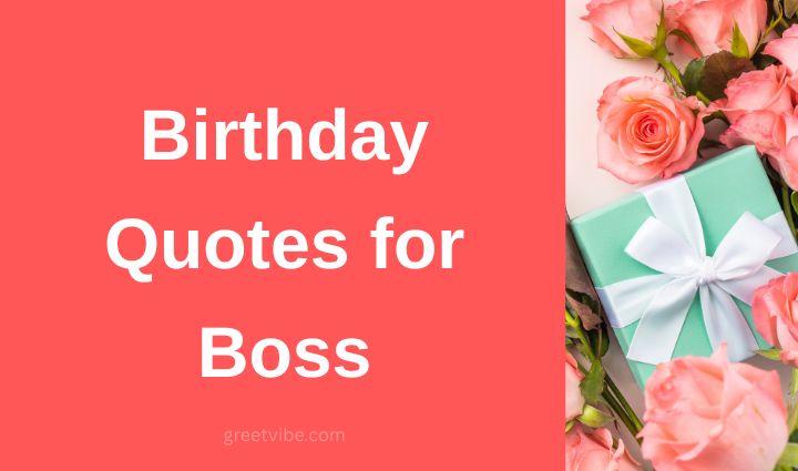 Birthday Greetings for Boss