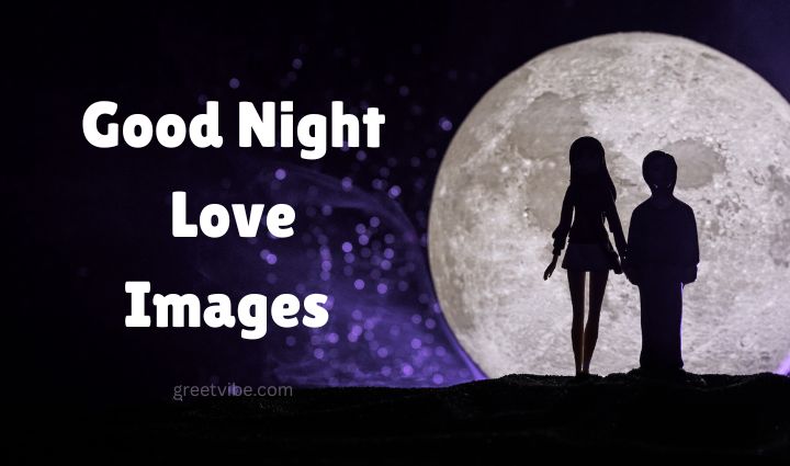 Love Good Night Romantic Images