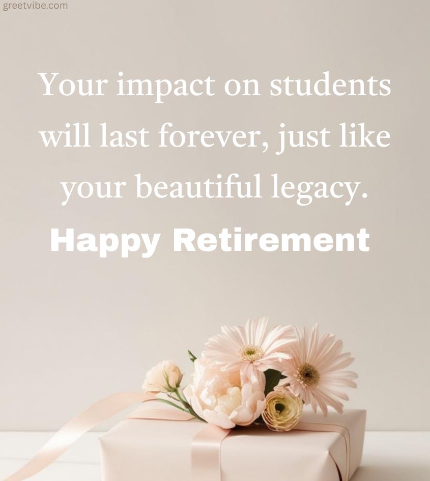 Heartfelt Retirement Greetings for Teachers