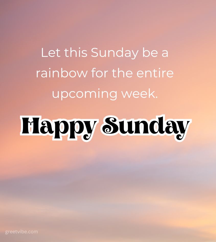 Inspiring Quotes with Happy Sunday Images